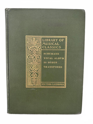 Schumann 55 Songs G Schirmer Vintage Vocal Album Hardcover