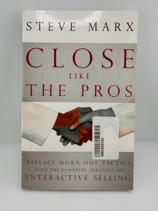Close Like the Pros Steve Marx 2007 Sales Book Paperback