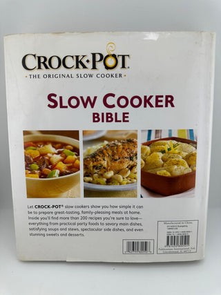 Crock-Pot Slow Cooker Bible 200+ Recipes Hardcover 2010