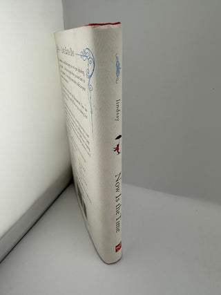 Now Is the Time Patrick Lindsay 170 Ways Hardcover 2009