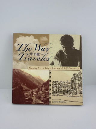 The Way of the Traveler Joseph Dispenza Signed 1999