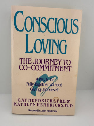 Conscious Loving Gay Kathlyn Hendricks 1992 Paperback