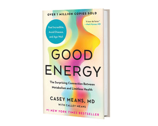 Good Energy by Casey Means MD Hardcover Metabolism Health Wellness Bestseller