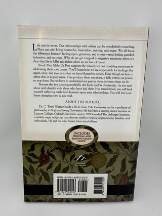 Bonds That Make Us Free: Healing Our Relationships, Coming to Ourselves by C. T.