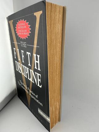 The Fifth Discipline: The Art & Practice of The Learning Organization by Peter M