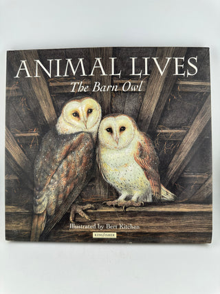Animal Lives: The Barn Owl by Sally Tagholm & Bert Kitchen Paperback 1999