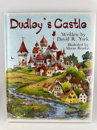 Dudley’s Castle by David R. York Hardcover Children’s Book 2024 Illustrated