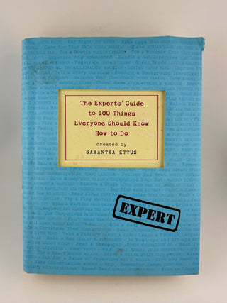 The Experts’ Guide to 100 Things Everyone Should Know How to Do Book