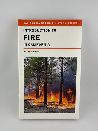 Introduction to Fire in California