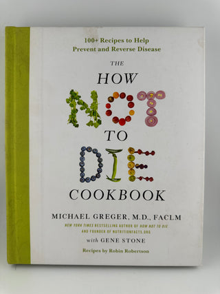 The How Not to Die Cookbook Michael Greger Hardcover Plant-Based Vegan Recipes