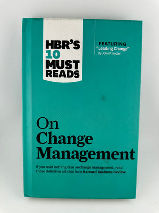 HBR 10 Must Reads On Change Management Hardcover Harvard Business Review