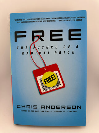 Free: The Future of a Radical Price