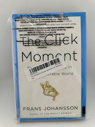 The Click Moment: Seizing Opportunity in an Unpredictable World