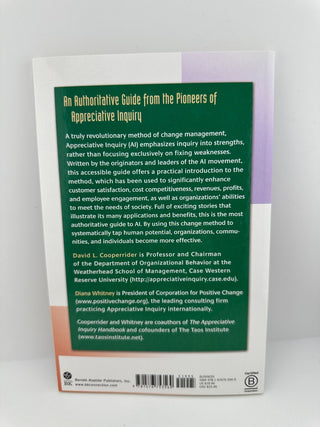 Appreciative Inquiry: A Positive Revolution in Change