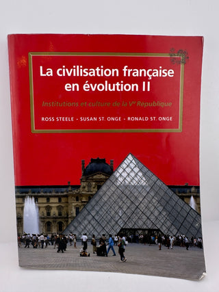 La Civilisation Francaise en Evolution II Steele St Onge