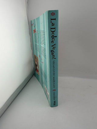 La Dolce Vegan Sarah Kramer Vegan Livin Made Easy Cookbook Paperback