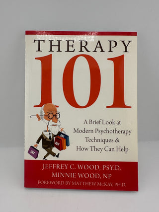 Therapy 101 Jeffrey C. Wood Modern Psychotherapy Paperback