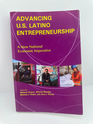 Advancing US Latino Entrepreneurship Orozco Morales 2020