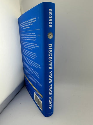 Discover Your True North by Bill George - Expanded and Updated Edition Hardcover