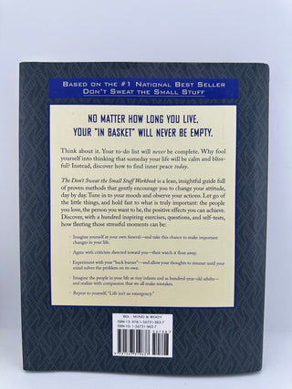 Don't Sweat the Small Stuff Workbook Richard Carlson